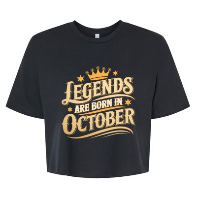 Legends Are Born October Crown And Stars Bella+Canvas Jersey Crop Tee