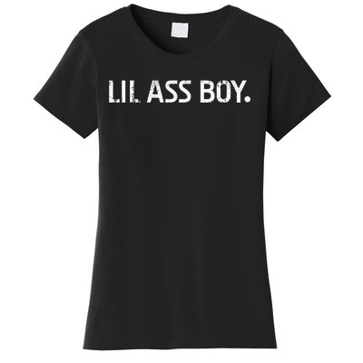 Lil Ass Boy Funny Lil Ass Boy Women's T-Shirt