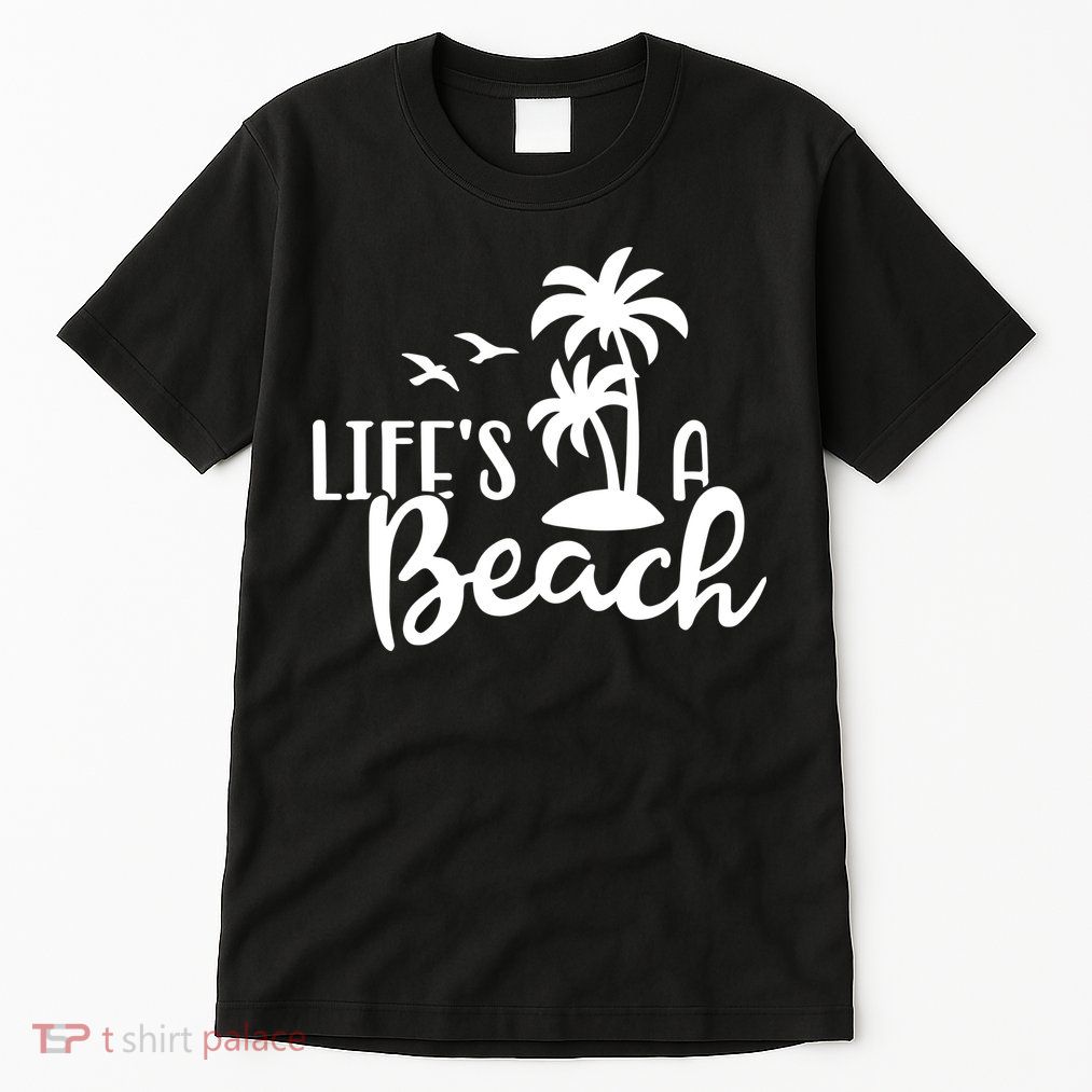 Life's A Beach Tropical Tall T-Shirt