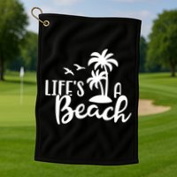 Life's A Beach Tropical Golf Towel