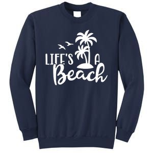 Life's A Beach Tropical Sweatshirt