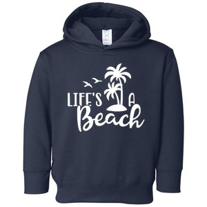 Life's A Beach Tropical Toddler Hoodie