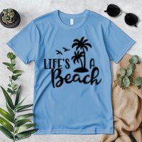 Life's A Beach Tropical Premium T-Shirt