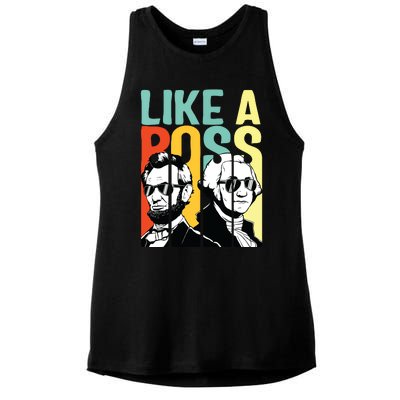 Like A Boss Presidents Day Washington Lincoln Abe George Ladies PosiCharge Tri-Blend Wicking Tank