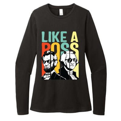 Like A Boss Presidents Day Washington Lincoln Abe George Womens CVC Long Sleeve Shirt