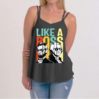 Like A Boss Presidents Day Washington Lincoln Abe George Women's Strappy Tank