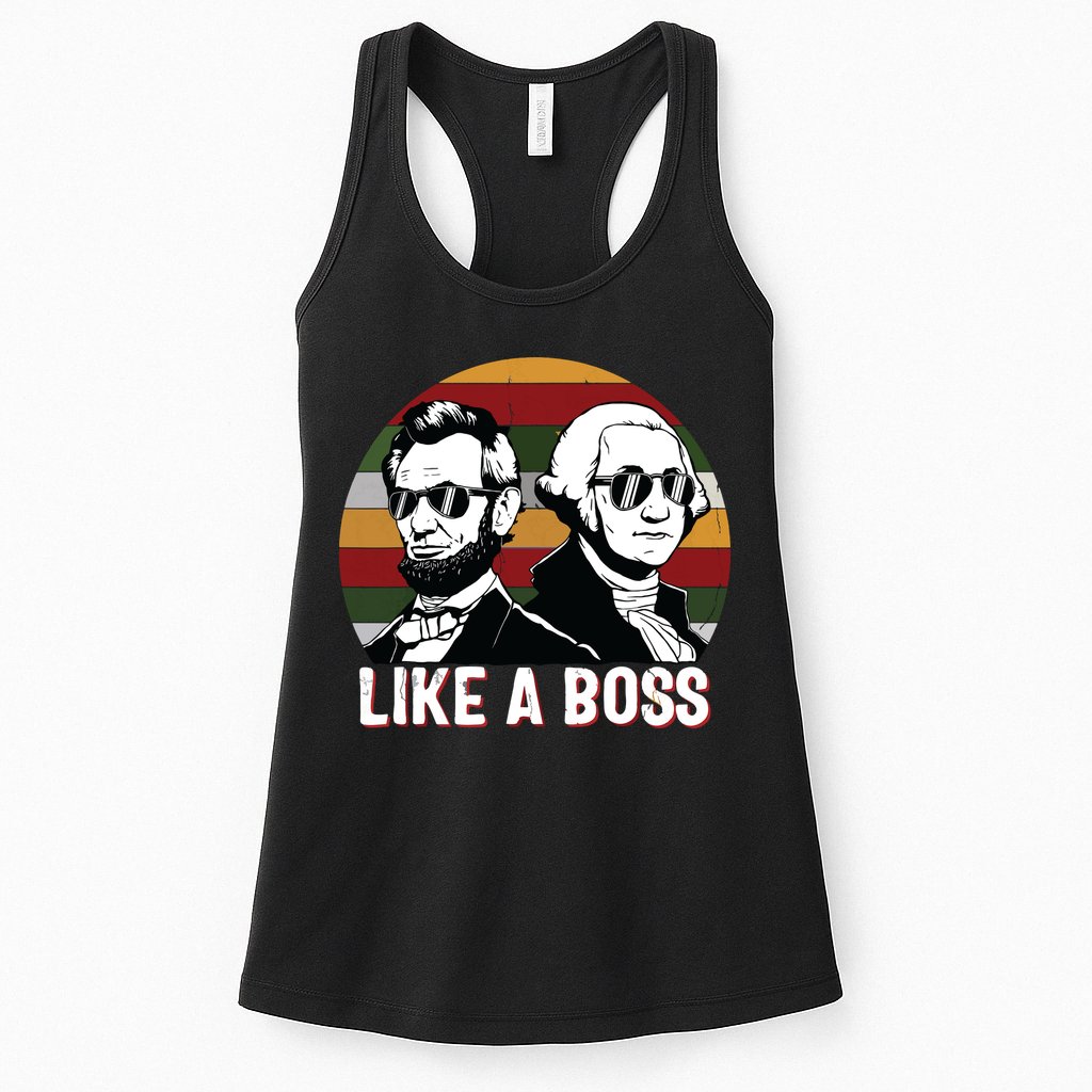 Like A Boss Presidents Day Washington Lincoln Abe George Womens Tank Top