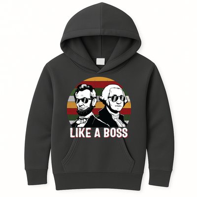 Like A Boss Presidents Day Washington Lincoln Abe George Kids Hoodie