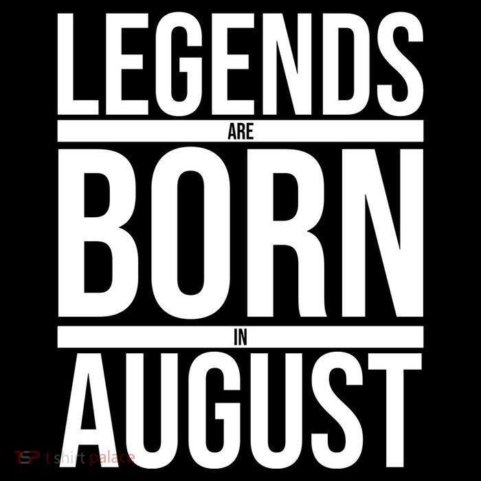 Legends Are Born In August Gift Performance Shirt
