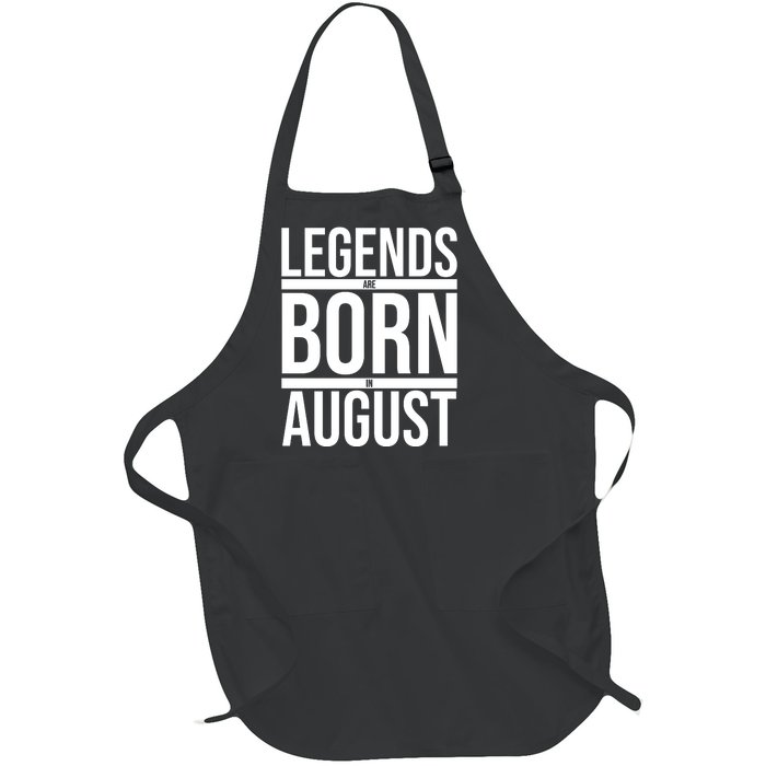 Legends Are Born In August Gift Full-Length Apron With Pockets