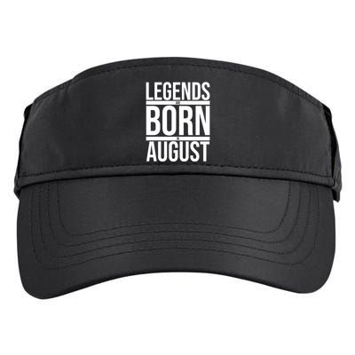 Legends Are Born In August Gift Adult Drive Performance Visor