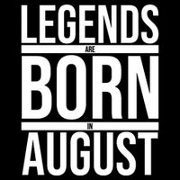 Legends Are Born In August Gift Flat Bill Trucker Hat