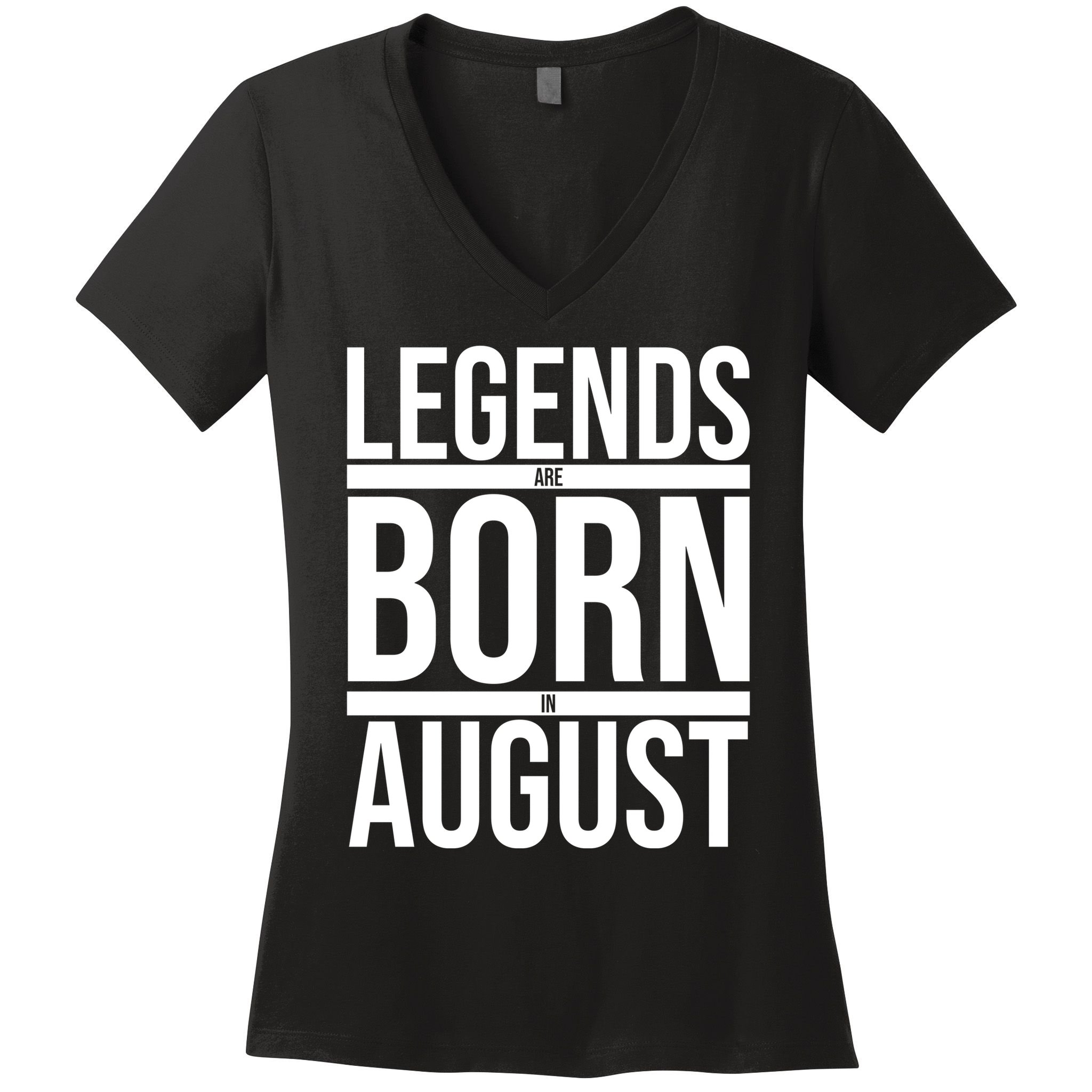 Legends Are Born In August Gift Women's V-Neck T-Shirt