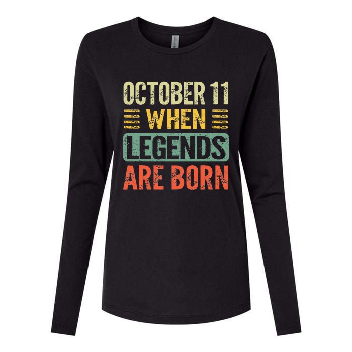 Legends Are Born On October 11th Birthday Womens Cotton Relaxed Long Sleeve T-Shirt