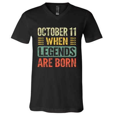 Legends Are Born On October 11th Birthday V-Neck T-Shirt