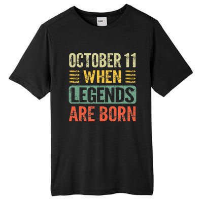 Legends Are Born On October 11th Birthday Tall Fusion ChromaSoft Performance T-Shirt