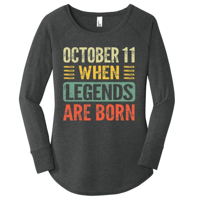 Legends Are Born On October 11th Birthday Women's Perfect Tri Tunic Long Sleeve Shirt