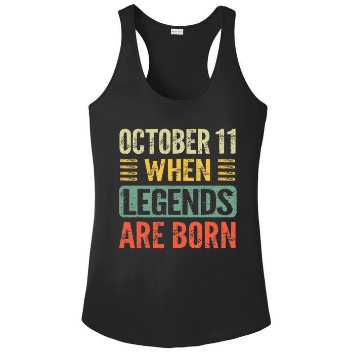 Legends Are Born On October 11th Birthday Ladies PosiCharge Competitor Racerback Tank