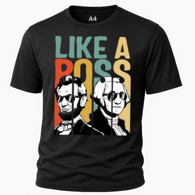 Like A Boss Presidents Day Washington Lincoln Abe George Performance Shirt