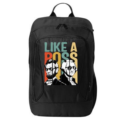 Like A Boss Presidents Day Washington Lincoln Abe George City Backpack