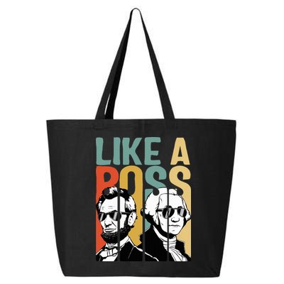 Like A Boss Presidents Day Washington Lincoln Abe George 25L Jumbo Tote