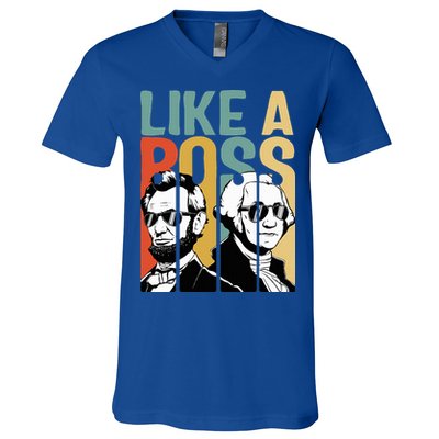 Like A Boss Presidents Day Washington Lincoln Abe George V-Neck T-Shirt