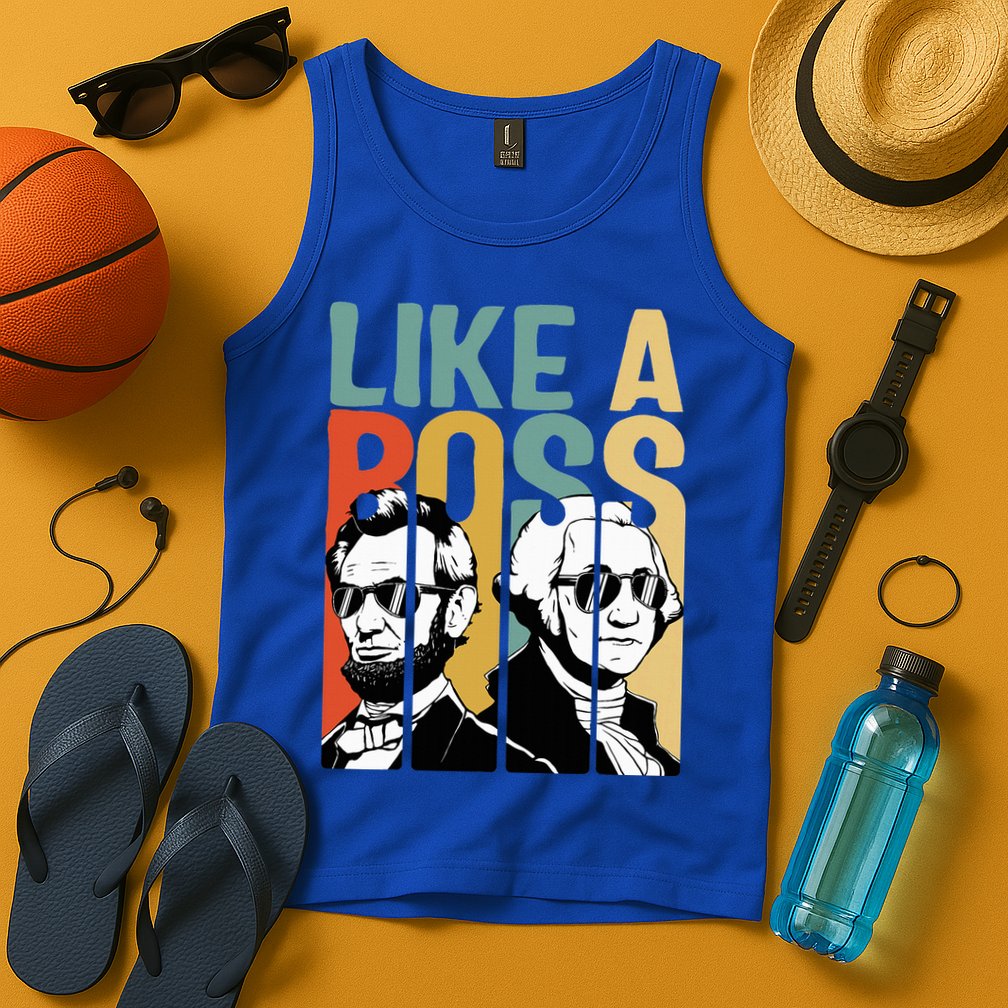 Like A Boss Presidents Day Washington Lincoln Abe George Tank Top