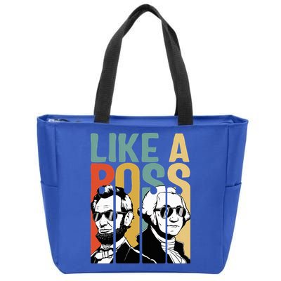 Like A Boss Presidents Day Washington Lincoln Abe George Zip Tote Bag