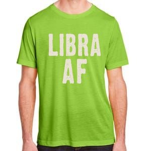 Libra Af Birthday Born In September October Retro Gift Idea Gift Adult ChromaSoft Performance T-Shirt