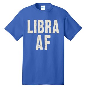 Libra Af Birthday Born In September October Retro Gift Idea Gift Tall T-Shirt