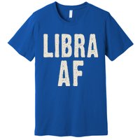 Libra Af Birthday Born In September October Retro Gift Idea Gift Premium T-Shirt