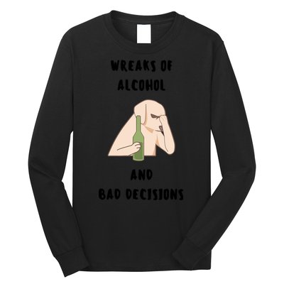 LMPZTEEZAlcohol And Bad Decisions Long Sleeve Shirt