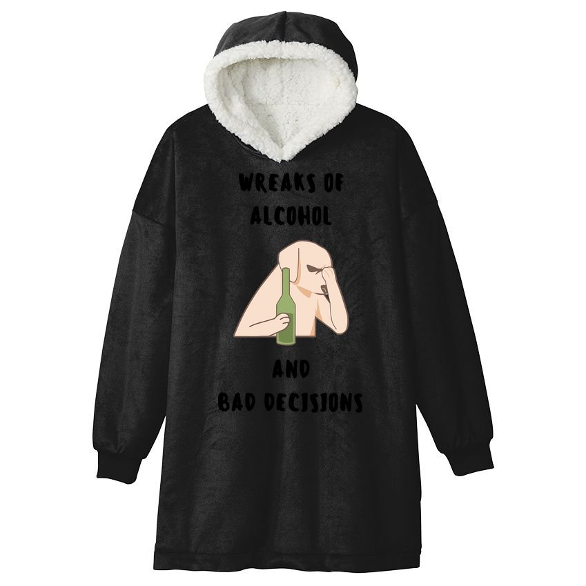 LMPZTEEZAlcohol And Bad Decisions Hooded Wearable Blanket