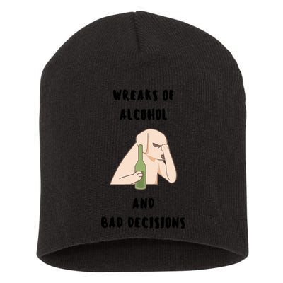 LMPZTEEZAlcohol And Bad Decisions Short Acrylic Beanie