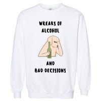 LMPZTEEZAlcohol And Bad Decisions Garment-Dyed Sweatshirt