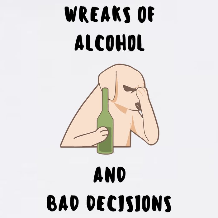 LMPZTEEZAlcohol And Bad Decisions Garment-Dyed Sweatshirt