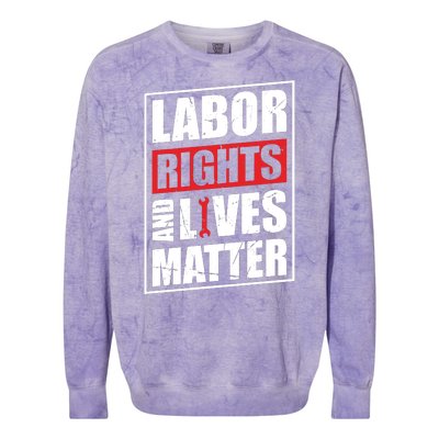 Labor Rights And Lives Matter  Colorblast Crewneck Sweatshirt