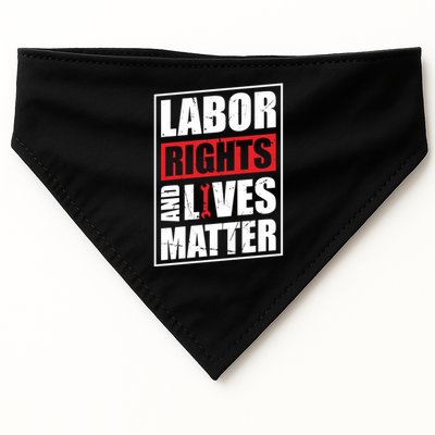 Labor Rights And Lives Matter  USA-Made Doggie Bandana