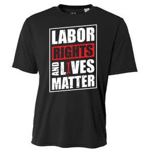 Labor Rights And Lives Matter  Cooling Performance Crew T-Shirt