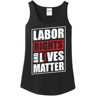 Labor Rights And Lives Matter  Ladies Essential Tank