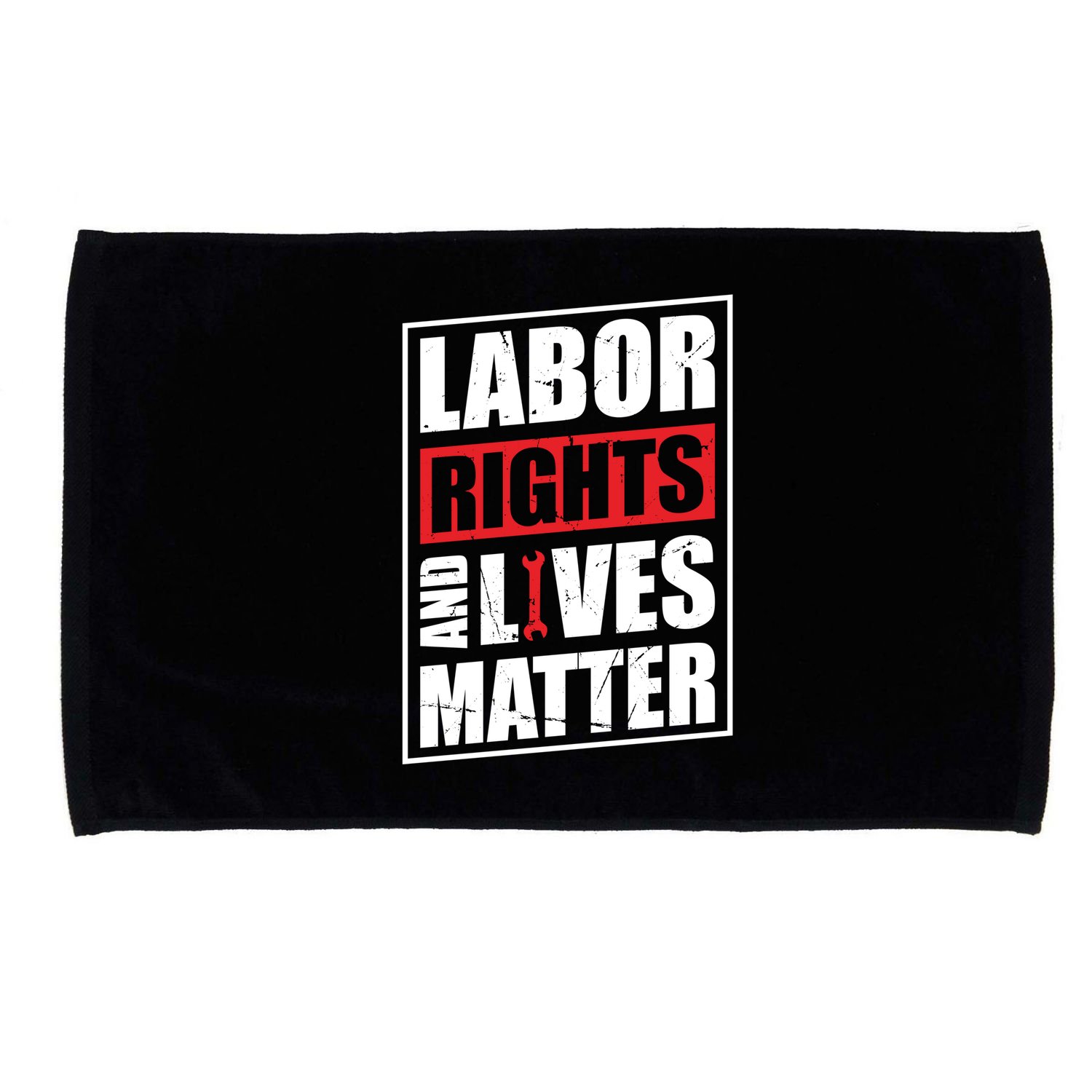 Labor Rights And Lives Matter  Microfiber Hand Towel
