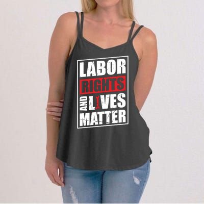 Labor Rights And Lives Matter  Women's Strappy Tank