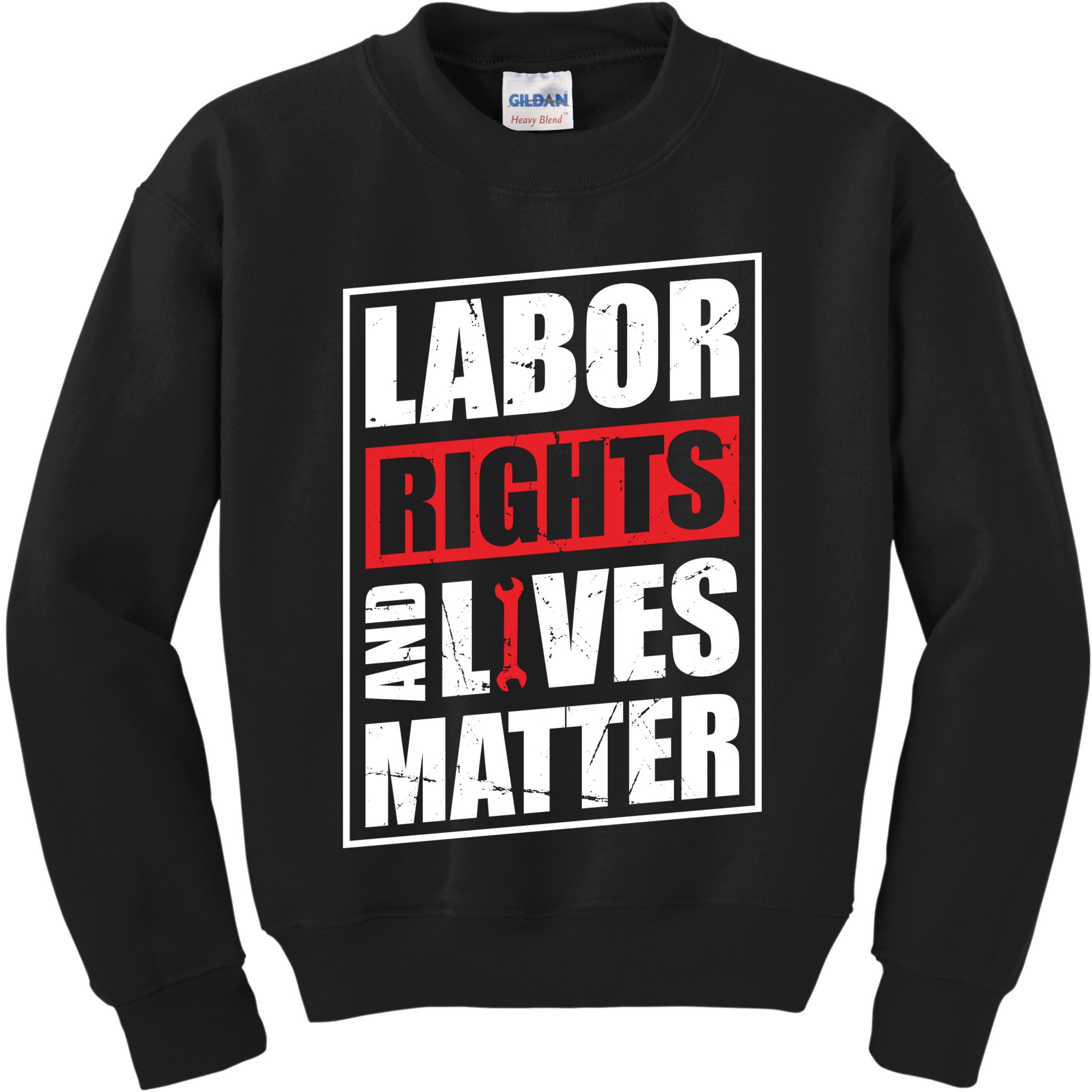 Labor Rights And Lives Matter  Kids Sweatshirt