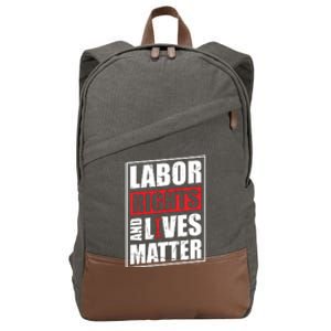 Labor Rights And Lives Matter  Cotton Canvas Backpack