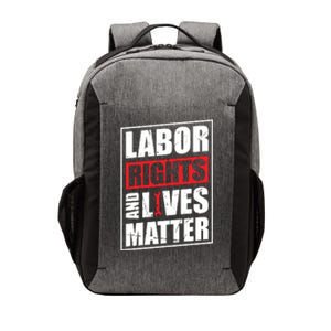 Labor Rights And Lives Matter  Vector Backpack