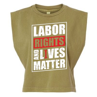 Labor Rights And Lives Matter  Garment-Dyed Women's Muscle Tee