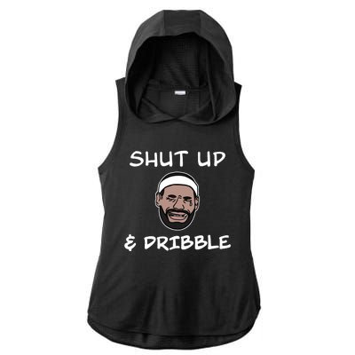 Labron Crying Shut Up And Dribble Ladies PosiCharge Tri-Blend Wicking Draft Hoodie Tank