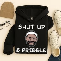 Labron Crying Shut Up And Dribble Hoodie