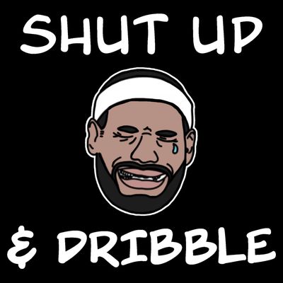 Labron Crying Shut Up And Dribble T-Shirt
