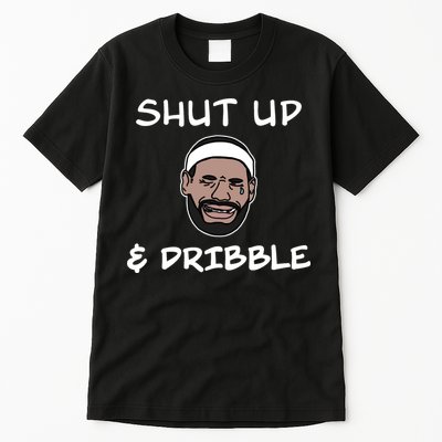 Labron Crying Shut Up And Dribble Tall T-Shirt